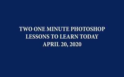 Two One Minute Photoshop Tutorials to Learn Today